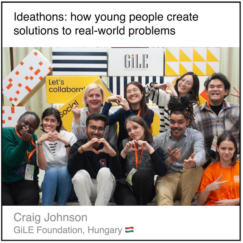 Express 8(3) Craig Johnson Download PDF: Ideathons, how young people create solutions to real-world problems by Craig Johnson (GiLE Foundation, Hungary).